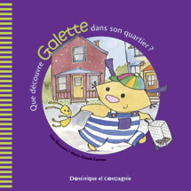Que découvre Galette dans son quartier?
