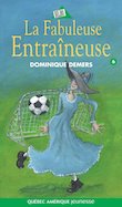 La Fabuleuse Entraineuse