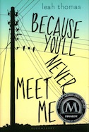 Because You'll Never Meet Me