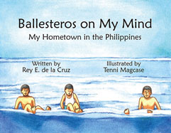 Ballesteros on My Mind: My Hometown in the Philippines