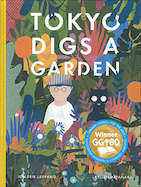 Tokyo Digs a Garden