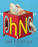 'Oh No,' Said Elephant