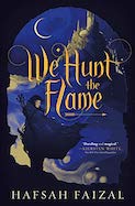 We Hunt the Flame