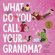 What Do You Call Your Grandma?