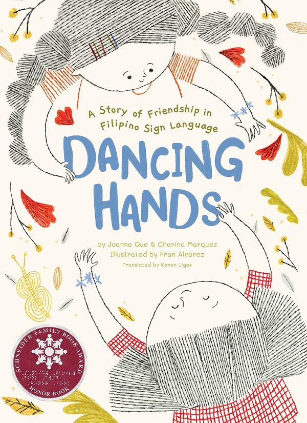 Dancing Hands: A Story of Friendship in Filipino Sign Language