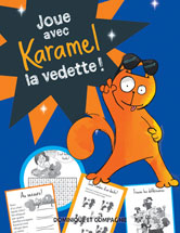 Joue avec Karamel la vedette!