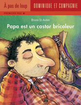 Papa est un castor bricoleur